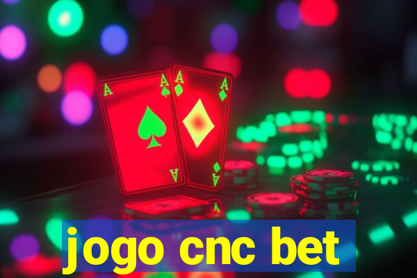 jogo cnc bet